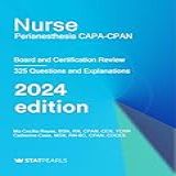 Nurse Perianesthesia CAPA CPAN Board And Certification Review English Edition