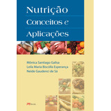 Nutrição Conceitos E Aplicações, De Galisa,, Mônica Santiago. M.books Do Brasil Editora Ltda, Capa Mole Em Português, 2007