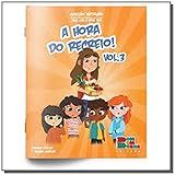 Nutrição Infantil- A Hora Do Recreio