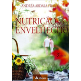 Nutrição No Envelhecer 03ed