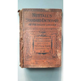 Nuttall s Standard Dictionary Of The English Language