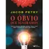O Óbvio Que Ignoramos: Como Simples Atitudes Podem Fazer Você Obter Sucesso Em Tudo Que Realiza, De Jacob Petry. Editora Faro Editorial, Capa Mole Em Português, 2020