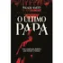 O Último Papa: Uma Conspiração Diabólica Para Destruir O Vaticano, De Malachi Martin. Editorial Sétimo Selo, Capa Mole, Edição 1 Em Português, 2023