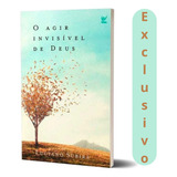 O Agir Invisivel De