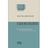 O Agir Nos Discursos