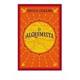 O Alquimista De Coelho Paulo Editora Schwarcz Sa Capa Mole Em Português 2017
