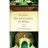 O Altar Das Montanhas De Minas: O Altar Das Montanhas De Minas, De Gouvea, Jaime Prado., Vol. 1. Editorial Record, Capa Mole, Edição 2010-01-01 00:00:00 Em Português