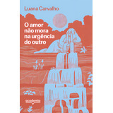 O Amor Nao Mora