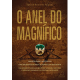 O Anel Do Magnífico Uma