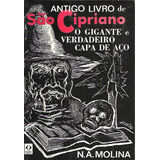 O Antigo Livro De São Cipriano De N a molina Editorial Editora Espiritualista Capa Capa Comum Em Português