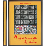 O Apartamento De Baixo