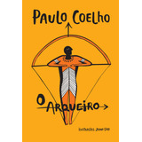 O Arqueiro Arqueiro De Paulo Coelho Série 1 Vol Único Editora Paralela Capa Dura Edição 1 Em Português 2023