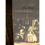 O Artista Da Corte Os Antecedentes Dos Artistas Modernos De Warnke Martin Editora Edusp Capa Mole Edição 1 Edição 2001 Em Português