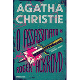 O Assassinato De Roger Ackroyd, De Christie, Agatha. Editora Globo Livros, Capa Mole, Edição 1ª Edição - 2014 Em Português