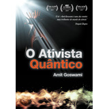 O Ativista Quântico - Minilivro + Dvd, De Goswami, Amit. Editorial Editora Aleph Ltda, Tapa Mole En Português, 2010