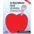 O Bichinho Que Queria Crescer, De Pinto, Ziraldo Alves. Bichinho Da Maçã Editorial Editora Melhoramentos Ltda., Tapa Mole En Português, 1899