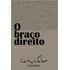 O Braço Direito, De Lara Resende, Otto. Editorial Editora Schwarcz Sa, Tapa Mole En Português, 2020