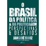 O Brasil Da Política E Da