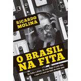 O Brasil Na Fita De