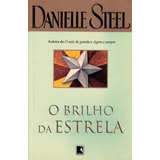 O Brilho Da Estrela De Steel Danielle Editora Record Ltda Capa Mole Em Português 1992