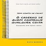 O Caderno De Quem Consegue Qualquer