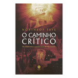 O Caminho Critico