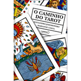 O Caminho Do Tarot De Marianne Alejandro Costa Editora Chave Veneta Capa Mole Em Português