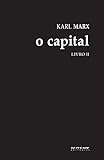 O Capital Livro Ii Crítica Da Economia Política O Processo De Circulação Do Capital