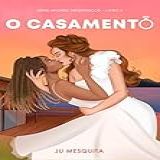 O Casamento Amores Inesperados Livro 3