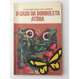 O Caso Da Borboleta