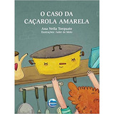 O Caso Da Cacarola