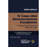 O Caso Dos Denunciantes Invejosos