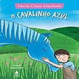 O Cavalinho Azul