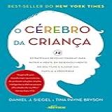 O Cerebro Da Crianca