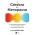 O Cerebro E A Menopausa: A Nova Ciencia Revolucionaria Que Esta Mudando Como Entendemos A Menopausa, De Lisa Mosconi. Editorial Harper Collins (br), Capa Mole, Edição 1 Em Português, 2024