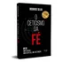 O Ceticismo Da Fé: Deus: Uma Dúvida, Uma Certeza, Uma Distorção, De Silva, Rodrigo. Editorial Novo Século Editora E Distribuidora Ltda., Tapa Mole En Português, 2018