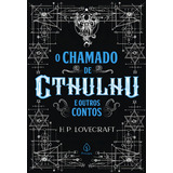 O Chamado De Cthulhu E Outros Contos De P Lovecraft H Clássicos Da Literatura Mundial Editorial Ciranda Cultural Editora E Distribuidora Ltda Tapa Mole En Português 2019