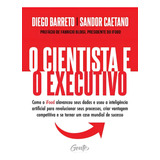 O Cientista E O