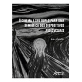 O Cinema E Seu