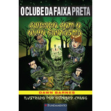 O Clube Da Faixa