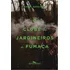O Clube Dos Jardineiros De Fumaça, De Bensimon, Carol. Editorial Editora Schwarcz Sa, Tapa Mole En Português, 2017