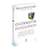 O Código Da Inteligência: Inteligência Socioemocional Aplicada, De Cury, Augusto. Editorial Gmt Editores Ltda., Capa Mole Em Português, 2015