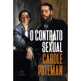 O Contrato Sexual, De Pateman, Carole. Editora Paz E Terra Ltda., Capa Mole Em Português, 2008