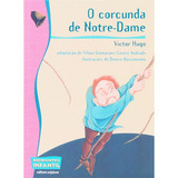 O Corcunda De Notre dame De Andrade Telma Guimarães Castro Série Reecontro Infantil Editora Somos Sistema De Ensino Capa Mole Em Português 2011