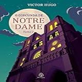 O Corcunda De Notre Dame Tomo 1