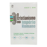 O Cristianismo No Imperio