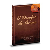 O Desafio De Amar
