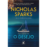 O Desejo Nicholas Sparks Arqueiro Livro Físico