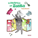 O Desfile Da Zebra