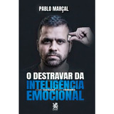 O Destravar Da Inteligencia